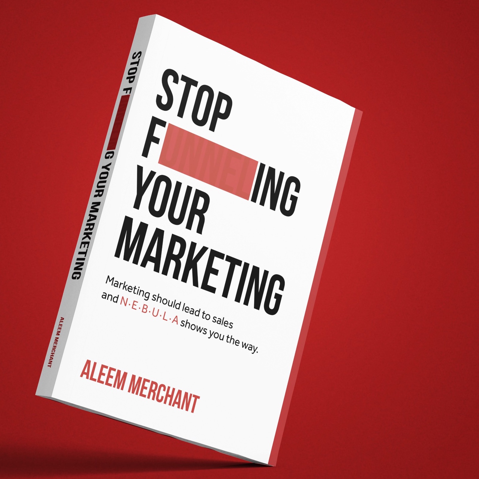 Stop F***ing Your Marketing by Aleem Merchant